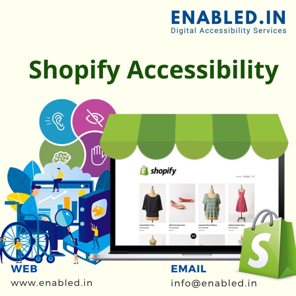 Shopify Accessibility - We strive to include Individuals with Disabilities in the accessibility testing. It's helps to deliver future-proof Shopify accessibility