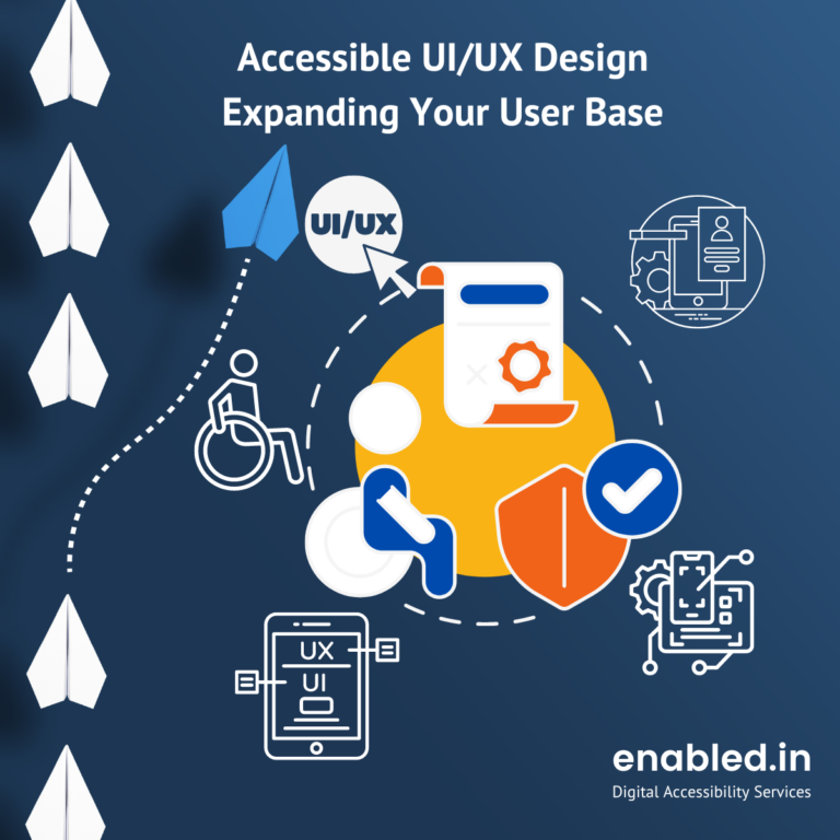 Accessible UI/UX Design - Expanding Your User Base - Enabled image.