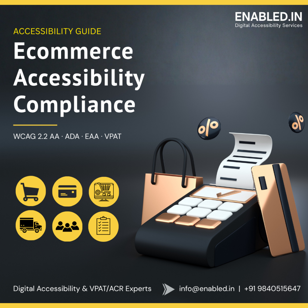Ecommerce Accessibility Compliance Guide covering WCAG 2.2 AA, ADA, EAA, VPAT/ACR, online shopping, checkout, and digital accessibility.