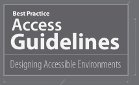 Best Practice Access Guidelines – Designing Accessible Environments, Edition 3, July 2014