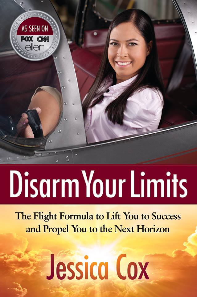 Disarm Your Limits - Jessica Cox Success Story Book 