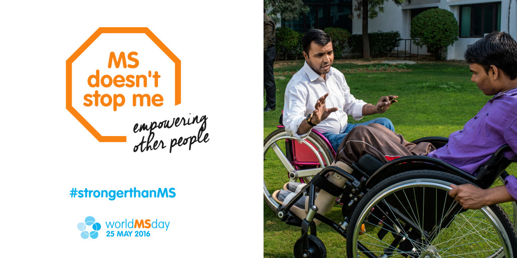  World Multiple Sclerosis Day 2016 - MS doesn’t stop me empowering other people