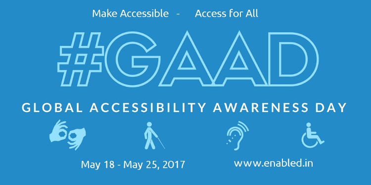 Global Accessibility Awareness Day (GAAD) : Access for All