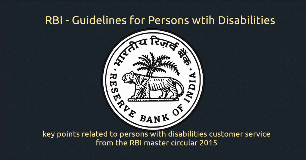 bank customer service disabilities - key points related to persons with disabilities customer service from the RBI master circular 2015