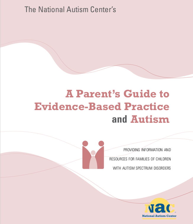 A Parent’s Guide to Evidence-Based Practice Autism