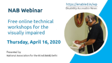 Free online technical workshops for the visually impaired