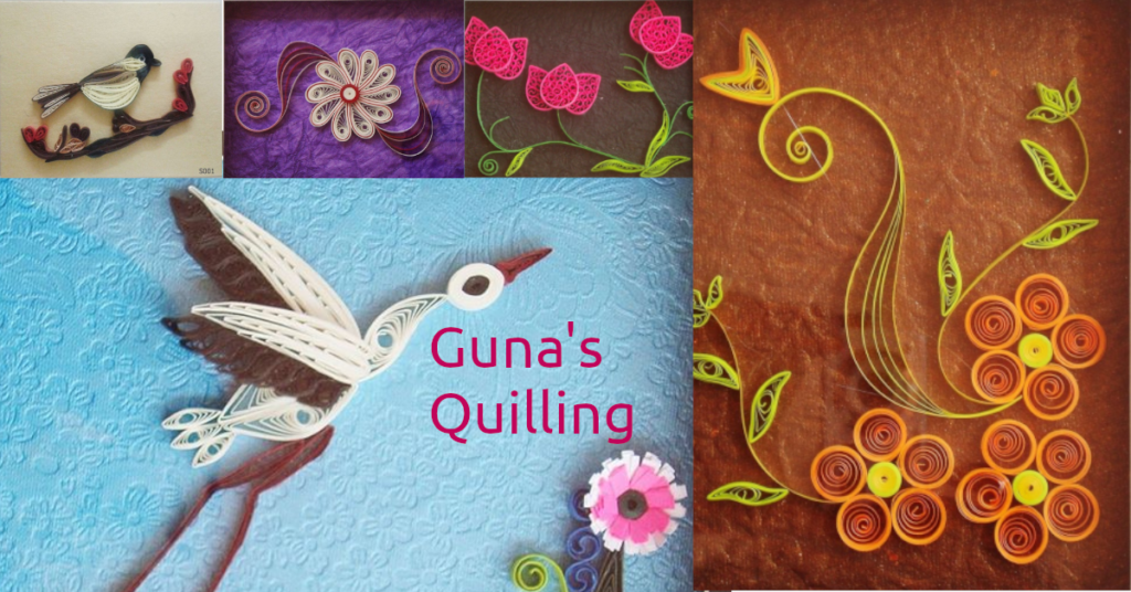 குணவதி சந்திர சேகரன் Guna’s Paper Quilling